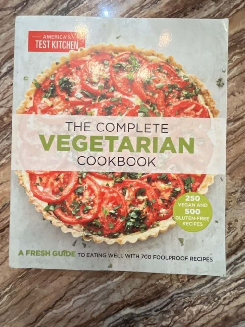 America's Test Kitchen: The Complete Vegetarian Cookbook 700 Foolproof Recipes